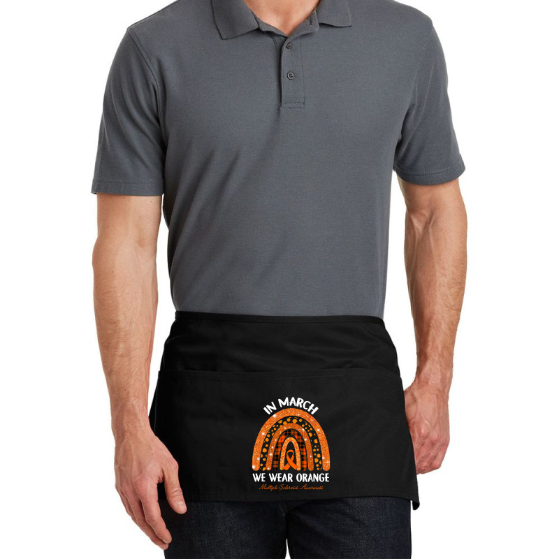 In March We Wear Orange Multiple Sclerosis Awareness Rainbow Waist Apron by Tisha Brown | Artistshot