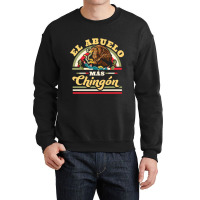 El Abuelo Mas Chingon Funny Mexican Flag Cool Grandpa Regalo Crewneck Sweatshirt | Artistshot