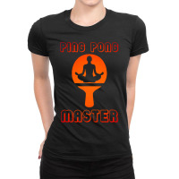 Ping Pong Master Table Tennis For Pingpong Players Ladies Fitted T-shirt | Artistshot