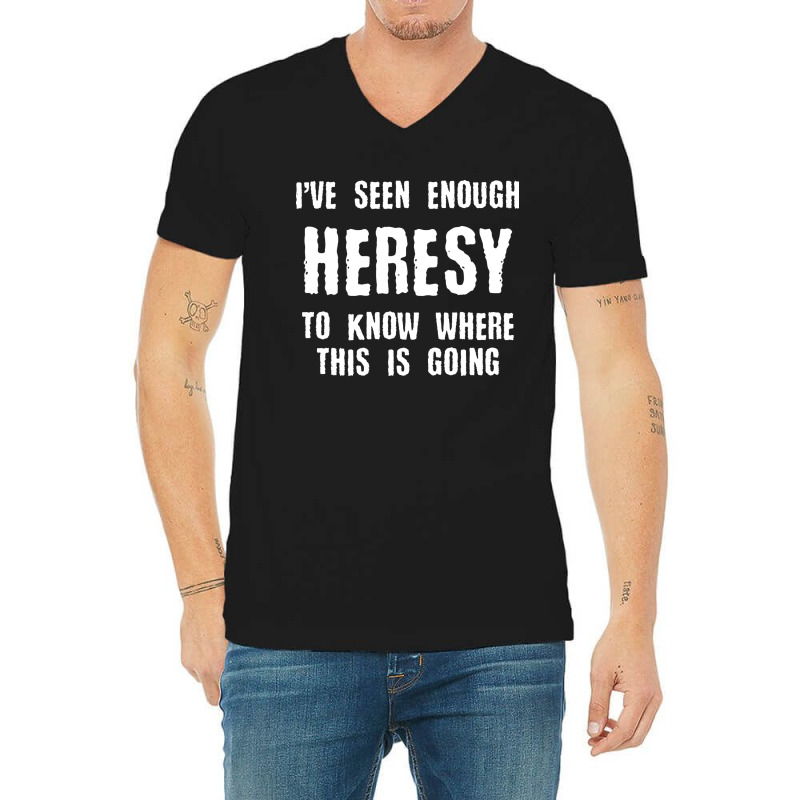 Inquisition Enough Heresy Inquisitor Meme Quotes Tabletop Wargaming Ne V-neck Tee | Artistshot