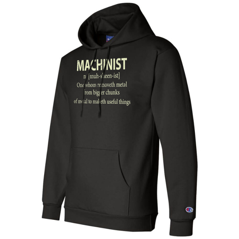 Cnc Machinist Definition Funny Engineers Machinist T Shirt Champion Hoodie | Artistshot