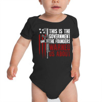 This Is The Government The Founders Warned Us About On Back Pullover H Baby Bodysuit | Artistshot