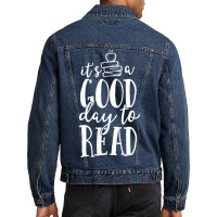 It S A Good Day To Read Teacher School Librarian Book Lover Men Denim Jacket | Artistshot