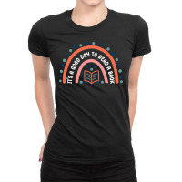 It’s A Good Day To Read A Book, Bookworm Book Lovers Rainbow Ladies Fitted T-shirt | Artistshot