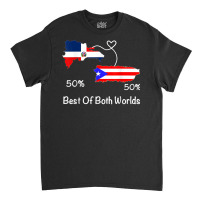 Half Puerto Rican Half Dominican Flag Map Combined Pr Rd T Shirt Classic T-shirt | Artistshot