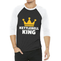 Kettlebell King, Kettlebell 3/4 Sleeve Shirt | Artistshot