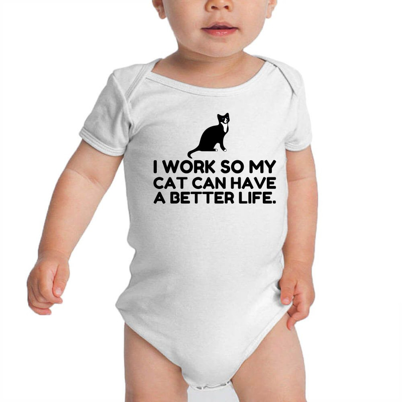 Work So My Cat Baby Bodysuit by Perfect Designers | Artistshot