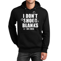 Mens I Don't Shoot Blanks Dad To Be Dad Promoted To Daddy 2023 T Shirt Unisex Hoodie | Artistshot