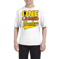 One Legged Wonder Funny Amputee Prosthetic Surgery Graphic T Shirt Youth Tee | Artistshot