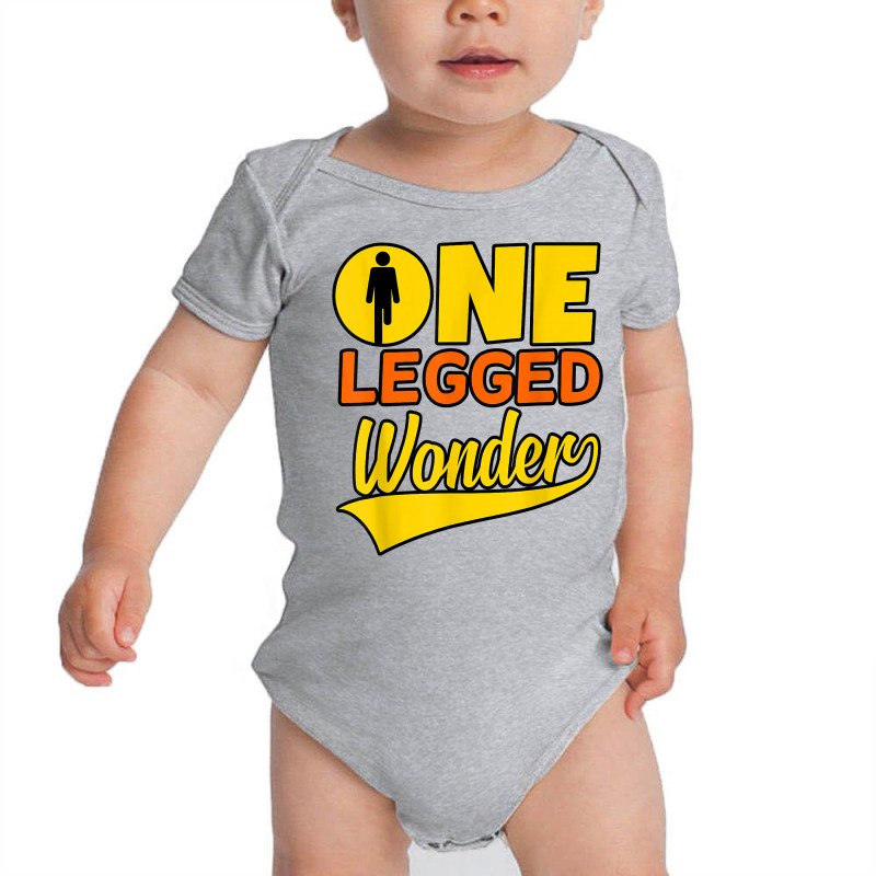 One Legged Wonder Funny Amputee Prosthetic Surgery Graphic T Shirt Baby Bodysuit by nyxexaelaewe7 | Artistshot