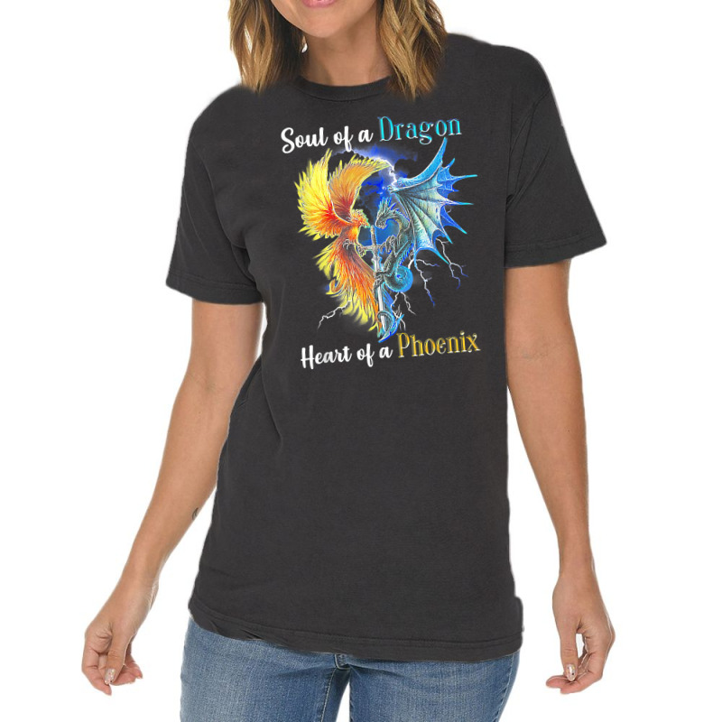 Soul Of A Dragon Heart Of A Phoenix T Shirt Vintage T-Shirt by cm-arts | Artistshot