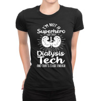 Superhero & Dialysis Tech Dialysis Technician Long Sleeve T Shirt Ladies Fitted T-shirt | Artistshot