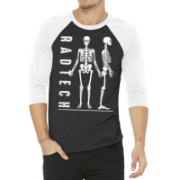 Rad Tech Radiologic Technologist Human Anatomy Bones Xray T Shirt 3/4 Sleeve Shirt | Artistshot