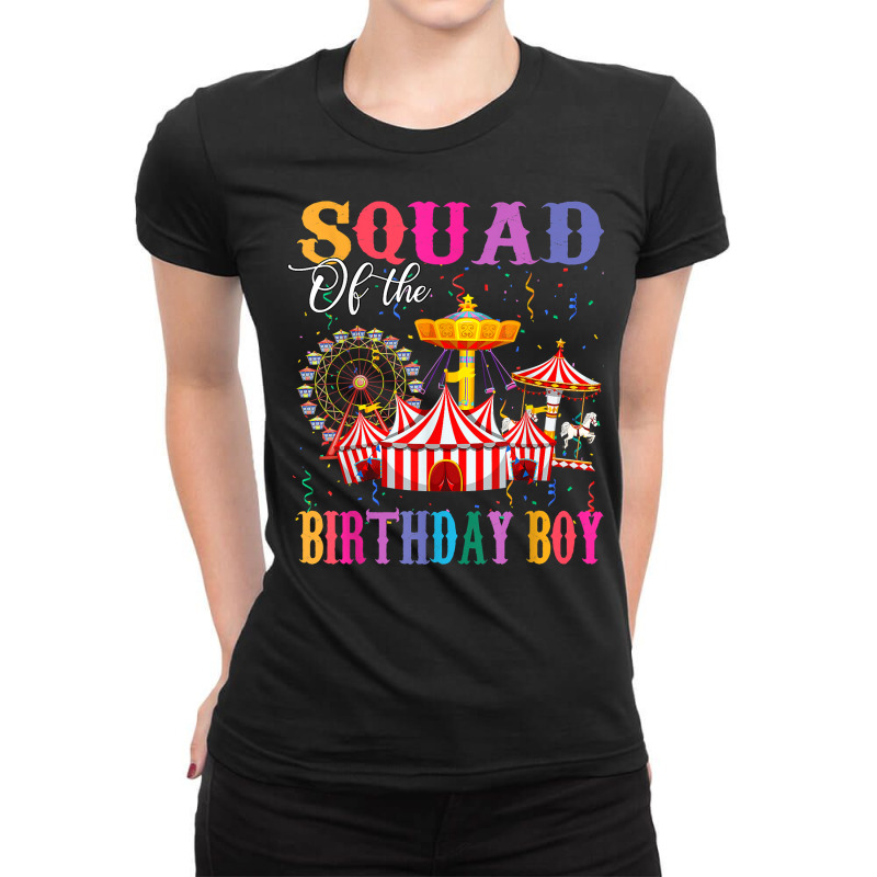 Squad Of The Birthday Boy Ringmaster Circus Birthday Party T Shirt Ladies Fitted T-Shirt by kubleryeonkenx | Artistshot