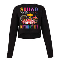 Squad Of The Birthday Boy Ringmaster Circus Birthday Party T Shirt Cropped Sweater | Artistshot