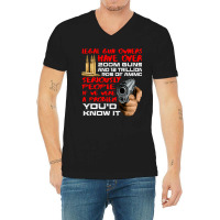 Legal Gun Owners Have 200m Guns And Trillion Ammo V-neck Tee | Artistshot