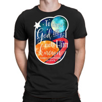 Classical Conversations To Know God And Make Him Known T Shirt T-shirt | Artistshot