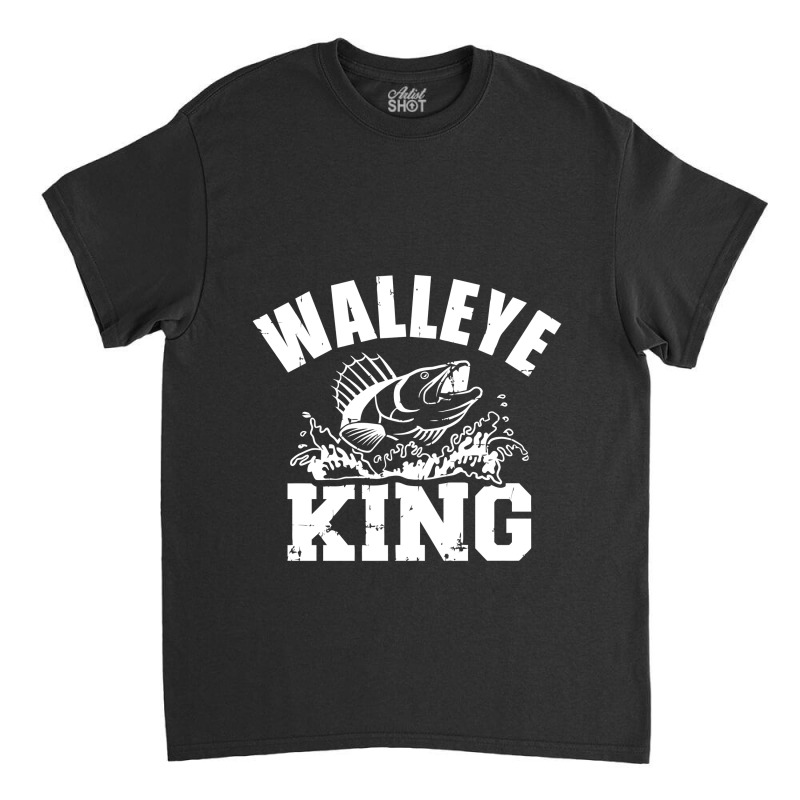 Walleye King, Walleye Classic T-shirt | Artistshot