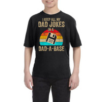 I Keep All My Dad Jokes In A Dad-a-base Vintage Fathers Day Youth Tee | Artistshot