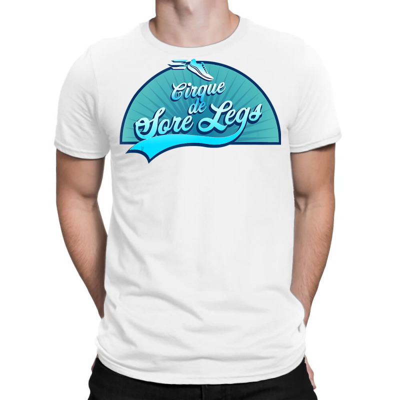 Cirque De Sore Legs  Running T-shirt | Artistshot