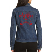 I Just Work Here Ladies Denim Jacket | Artistshot