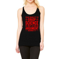 Inability To Grasp Science Racerback Tank | Artistshot