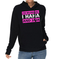 Womens I'm Bilingual I Haha And Jaja Spanish Mexico Spain T Shirt Lightweight Hoodie | Artistshot