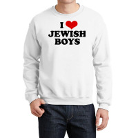 Funny Jewish Tshirt I Love Jewish Boys Cute Gift T Shirt Crewneck Sweatshirt | Artistshot