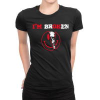 Mental Health Confused Smile I'm Broken I'm Ok Ladies Fitted T-shirt | Artistshot