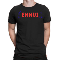 Ennui Nihilist  Nihilism T-shirt | Artistshot