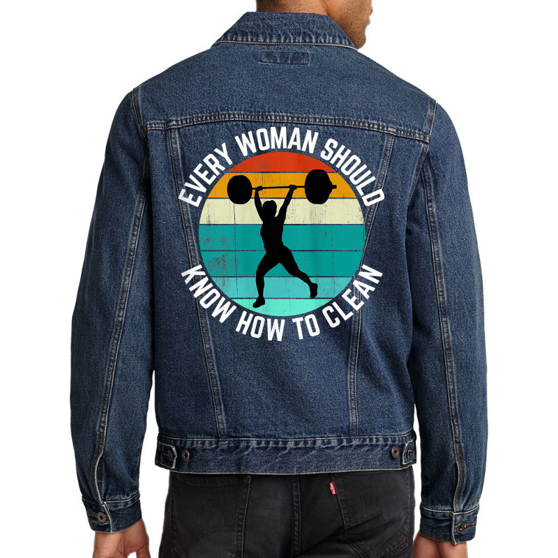 Womens Every Woman Should Know How To Clean Tank Top Weight Lifting Ta Men Denim Jacket | Artistshot