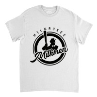 Milwaukee Milkmen Classic T-shirt | Artistshot