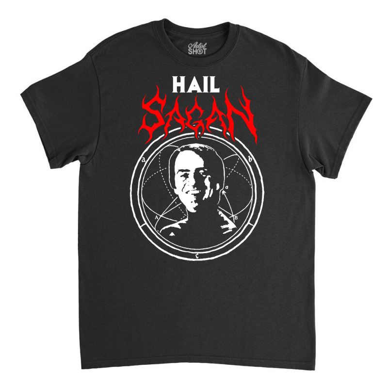 Hail Sagan Merch Classic T-shirt by poppyallen | Artistshot