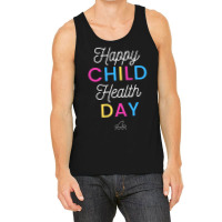 Happy Child Health Day Tank Top | Artistshot