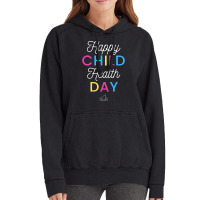 Happy Child Health Day Vintage Hoodie | Artistshot