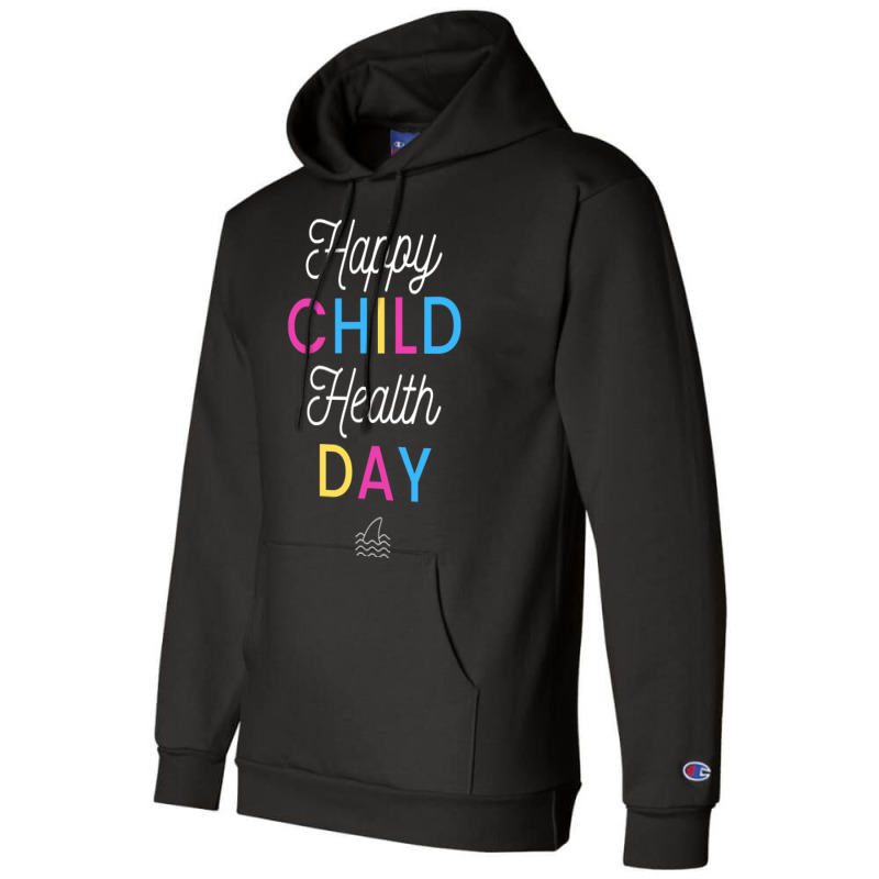 Happy Child Health Day Champion Hoodie by poppyallen | Artistshot