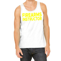 Firearms Instructor Shirt Range Gun Safety Firearm Shooting Tank Top | Artistshot