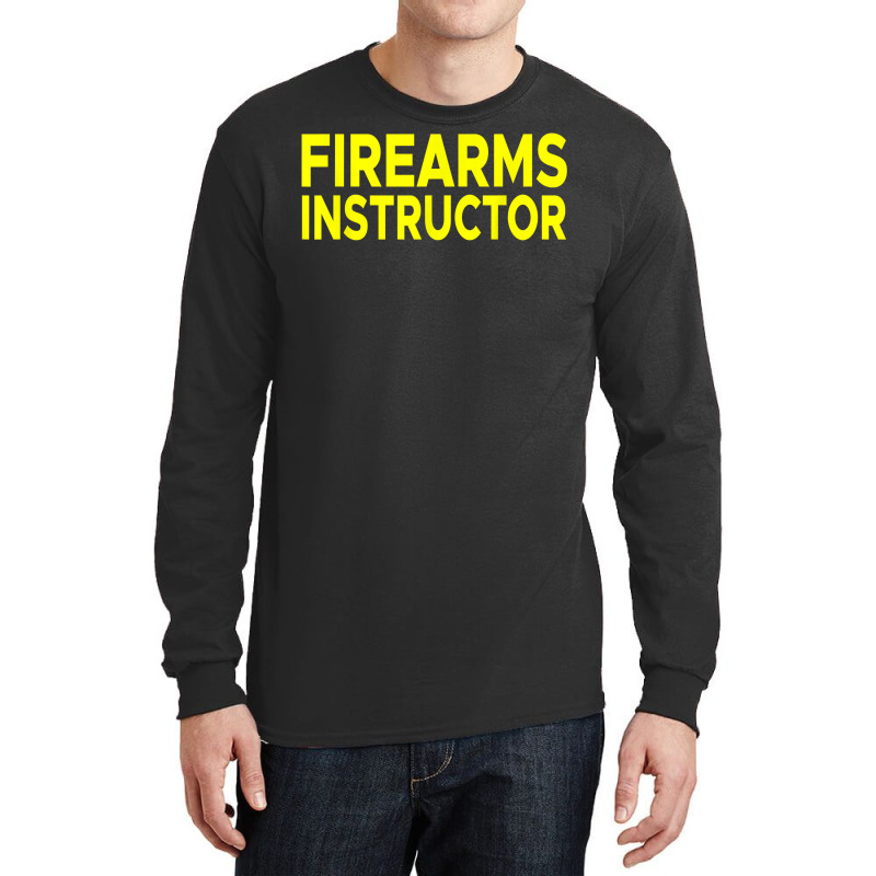 Firearms Instructor Shirt Range Gun Safety Firearm Shooting Long Sleeve Shirts | Artistshot