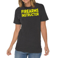 Firearms Instructor Shirt Range Gun Safety Firearm Shooting Vintage T-shirt | Artistshot