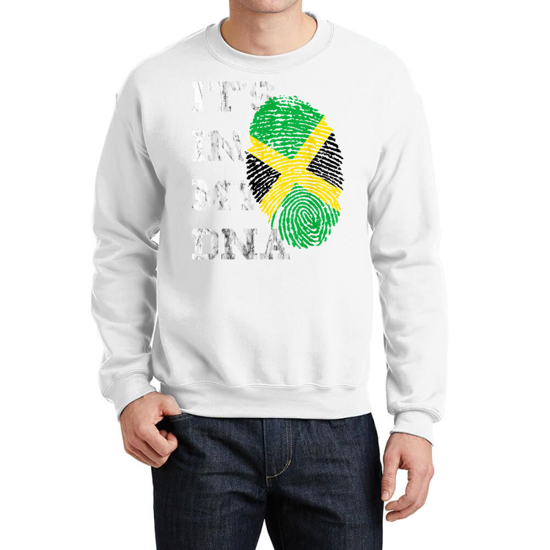 It's In My Dna Jamaica Genetic Jamaican Roots Jamaican Pride T Shirt Crewneck Sweatshirt by nuzhetanopo | Artistshot