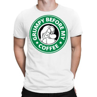 Grumpy Before My Coffee T-shirt | Artistshot