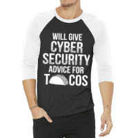 Cybersecurity It Analyst Tacos Certified Tech Security 3/4 Sleeve Shirt | Artistshot