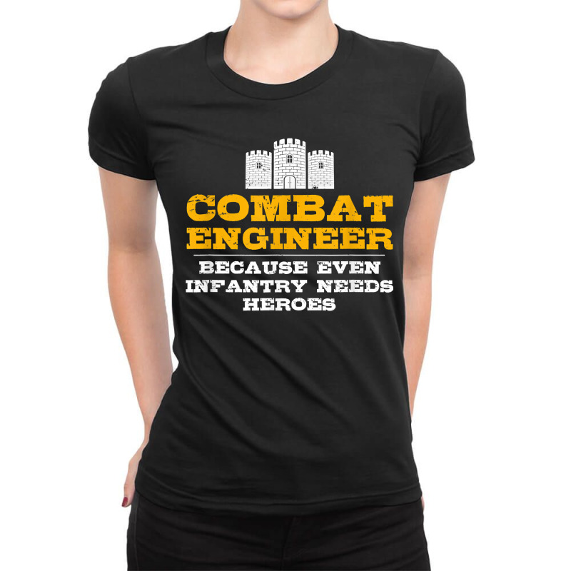 Combat Engineer Engineer Gifts Army Engineering For Fans Ladies Fitted T-Shirt by TacitaSylvester | Artistshot