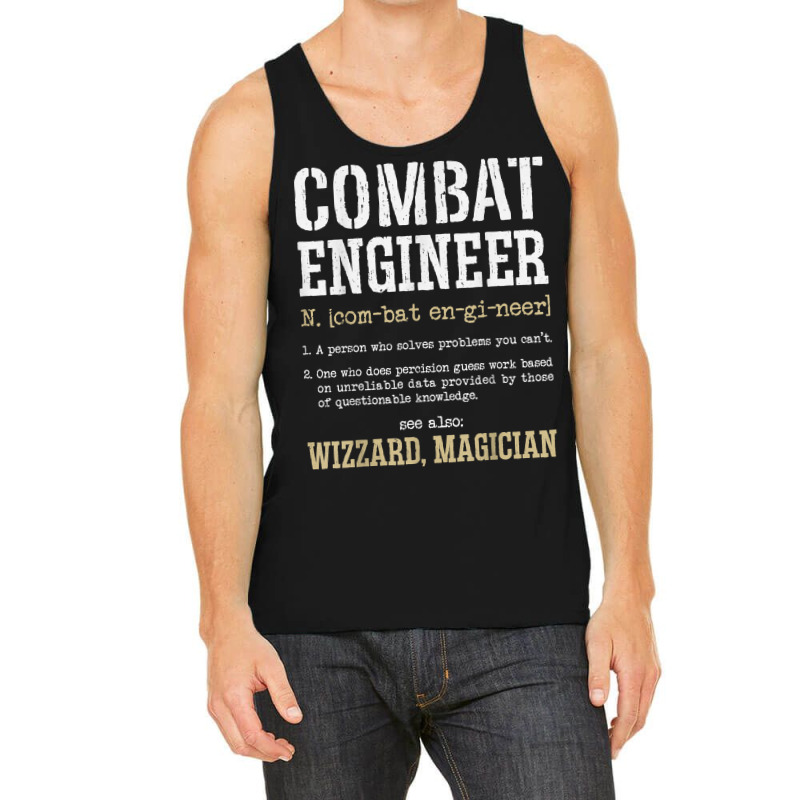 Combat Engineer Funny Engineering Dictionary Term Definition For Fans Tank Top by TacitaSylvester | Artistshot