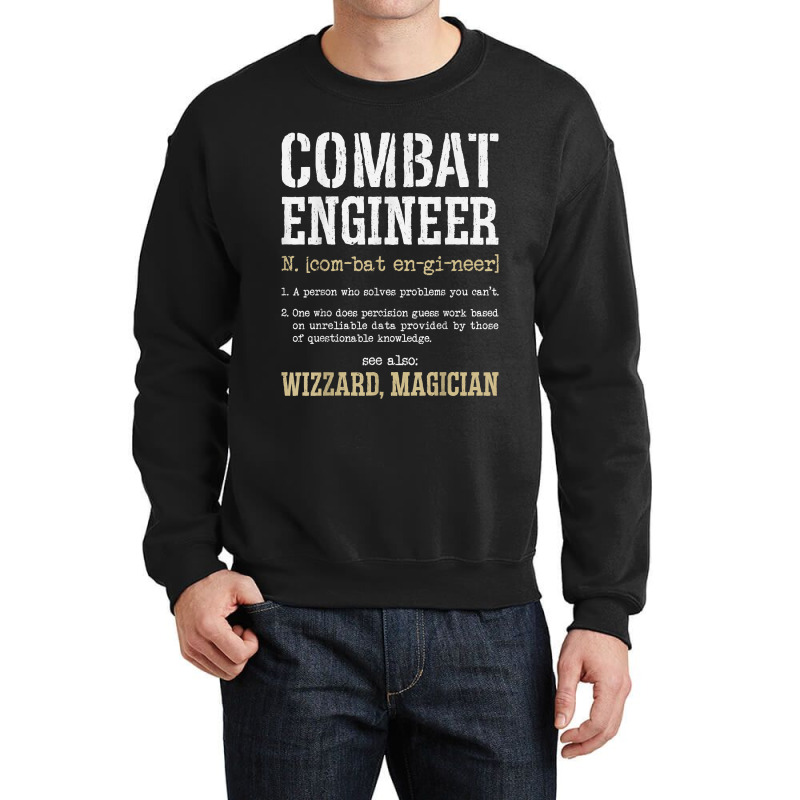 Combat Engineer Funny Engineering Dictionary Term Definition For Fans Crewneck Sweatshirt by TacitaSylvester | Artistshot