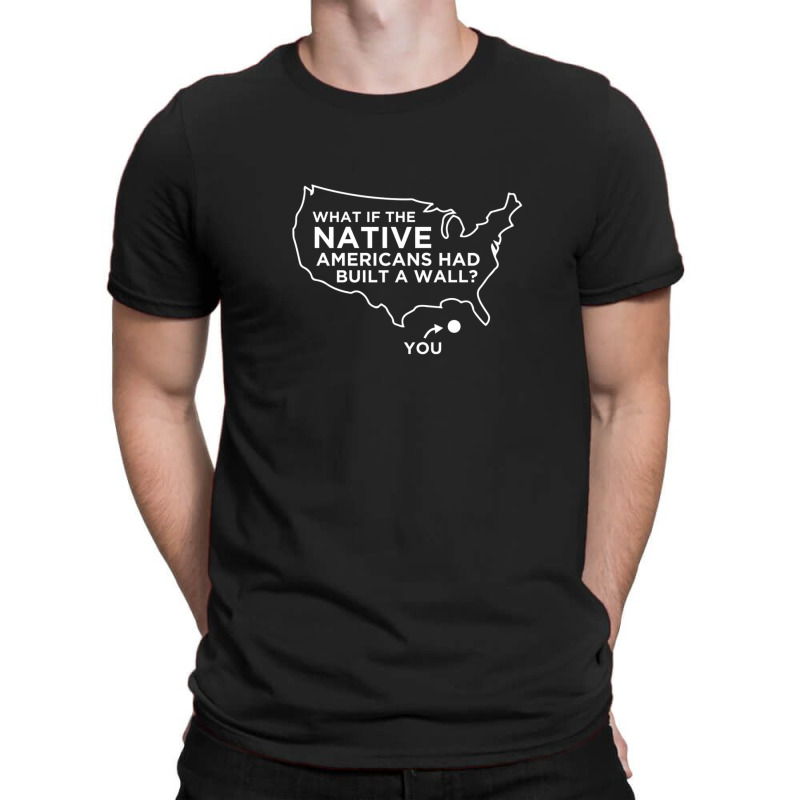 Anti Trump Wall Native Americans Wall T-shirt | Artistshot