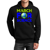 March For Science Unisex Hoodie | Artistshot