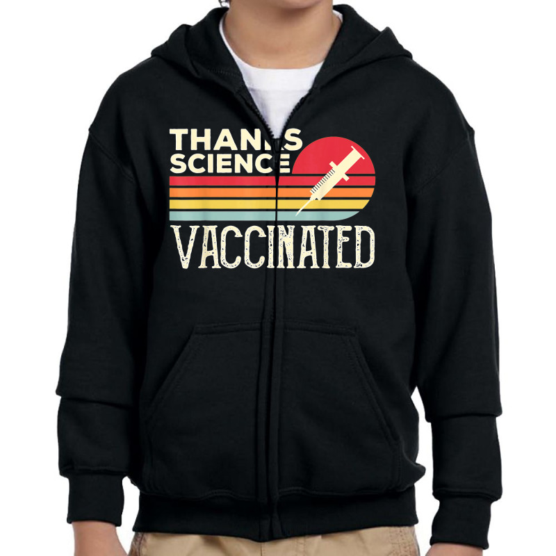 Thanks Science Vaccinated Retro Vintage Pro Vaccine Youth Zipper Hoodie by Newest | Artistshot