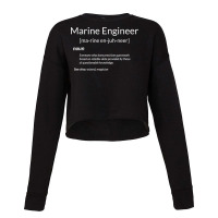 Funny Marine Engineering Marine Engineer Definition For Fans Cropped Sweater | Artistshot