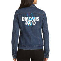 Dialysis Technician Nurse Nephrology T Shirt Ladies Denim Jacket | Artistshot